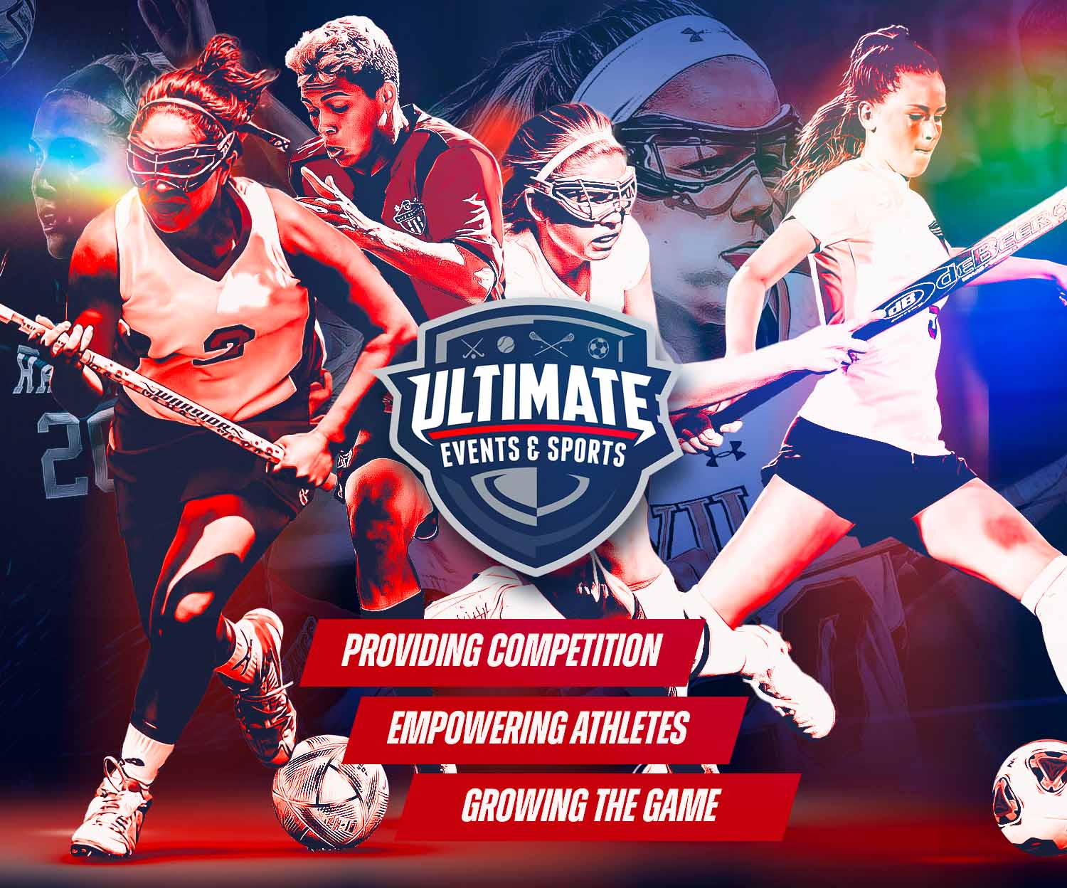 Ultimate Events & Sports – Dedicated to providing premier lacrosse